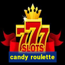 candy roulette